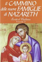 Il cammino delle nuove famiglie di Nazareth - Gandusio - Martinelli