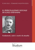 Il «Personalismo sociale» di Luigi Stefanini