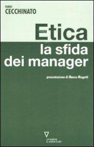 Copertina di 'Etica. La sfida dei manager'