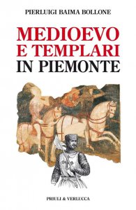 Copertina di 'Medioevo e templari in Piemonte'