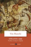 Otranto 1480 - Vito Bianchi