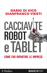 Copertina di 'Cacciavite, robot e tablet'