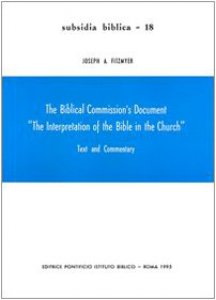 Copertina di 'The Biblical commission's document "The interpretation of the Bible in the Church". Text and commentary'