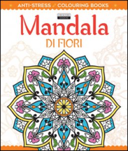 Mandala di fiori. Antistress libro, Crescere, gennaio 2016, Lavoro e stress  