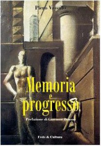 Copertina di 'Memoria e progresso'