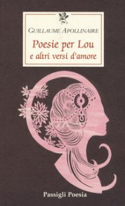 Copertina di 'Poesie per Lou e altri versi d'amore'