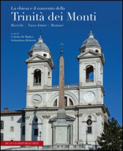 Copertina di 'La Chiesa e il Convento della Trinit dei Monti. Ediz. multilingue'