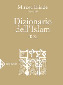 Copertina di 'Dizionario dell'Islam (A-I)'
