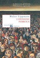 Lopinione pubblica - Walter Lippmann