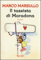 Il tassista di Maradona - Marsullo Marco