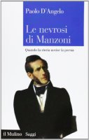 Le nevrosi di Manzoni - Paolo D'Angelo