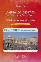 Carta d'identità della Chiesa - Remo Lupi