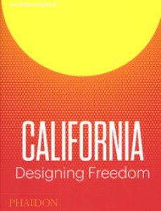 Copertina di 'California. Designing freedom. Ediz. a colori'