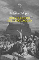Brevi lezioni sul linguaggio - Federico Faloppa