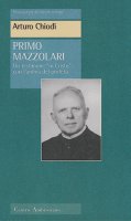 Primo Mazzolari - Arturo Chiodi