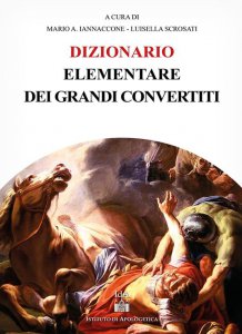 Copertina di 'Dizionario elementare dei grandi convertiti'