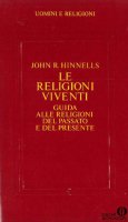 Le religioni viventi. Vol. II - John R. Hinnels