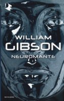 Neuromante - Gibson William