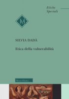 Etica della vulnerabilità - Silvia Dadà