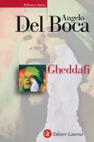 Gheddafi - Angelo Del Boca