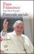 Pastorale sociale - Bergoglio Jorge Mario