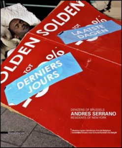 Copertina di 'Andres Serrano Denizens. Ediz. inglese, francese e tedesca'