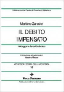 Copertina di 'Il debito impensato. Heidegger e l'eredit ebraica'