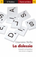 La dislessia - Giacomo Stella
