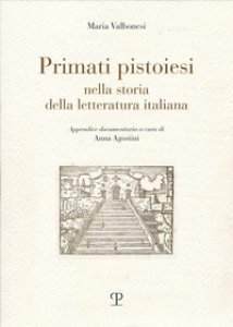Copertina di 'Primati pistoiesi nella storia della letteratura italiana'