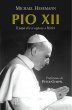 Pio XII. Il papa che si oppose a Hitler - Hesemann Michael