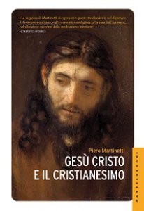 Copertina di 'Gesù Cristo e il cristianesimo'