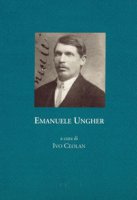 Emanuele Ungher. Zibaldone di prigionia, 1915-1918