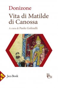 Copertina di 'Vita di Matilde di Canossa. Testo latino a fronte. Ediz. bilingue'