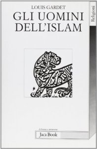 Copertina di 'Gli uomini dell'Islam'