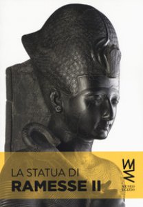 Copertina di 'La statua di Ramesse II. Ediz. illustrata'