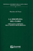 La disciplina del clero - Massimo Del Pozzo