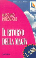 Il ritorno della magia - Massimo Introvigne