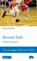 Bernard Suits - Luca Grion
