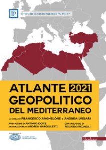 Copertina di 'Atlante geopolitico del Mediterraneo 2022'