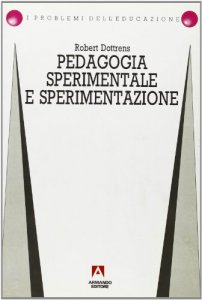Copertina di 'Pedagogia sperimentale e sperimentazione'