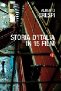 Copertina di 'Storia d'Italia in 15 film'
