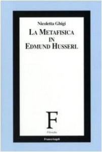 Copertina di 'La metafisica in Edmund Husserl'