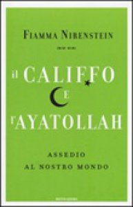 Copertina di 'Il Califfo e l'Ayatollah'