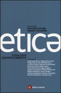 Copertina di 'Etica. 9 dialoghi controcorrente'