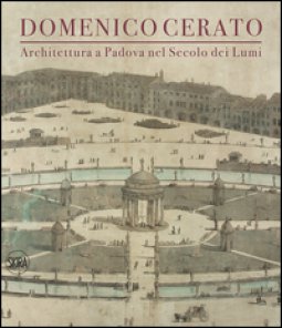 Copertina di 'Domenico Cerato. Ediz. illustrata'