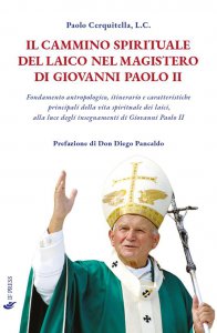 Copertina di 'Il cammino spirituale del laico nel magistero di Giovanni Paolo II'
