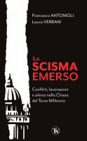 Lo Scisma emerso - Francesco Antonioli, Laura Verrani