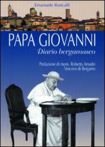 Copertina di 'Papa Giovanni. Diario bergamasco'