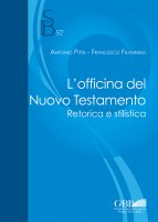 Officina del Nuovo Tetamento. Retorica e stilistica. (L') - Antonio Pitta , Francesco Filannino