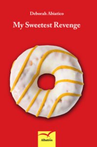 Copertina di 'My sweetest revenge'